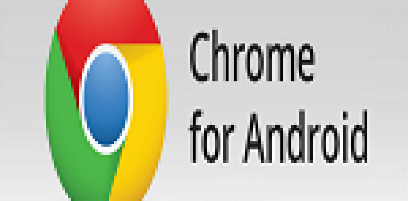 App Updated… Chrome For Android