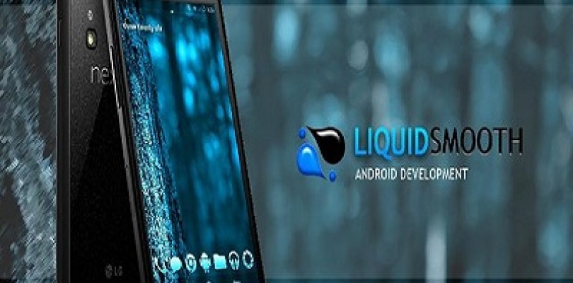 Liquid Smooth ROM (Mako) Nexus4