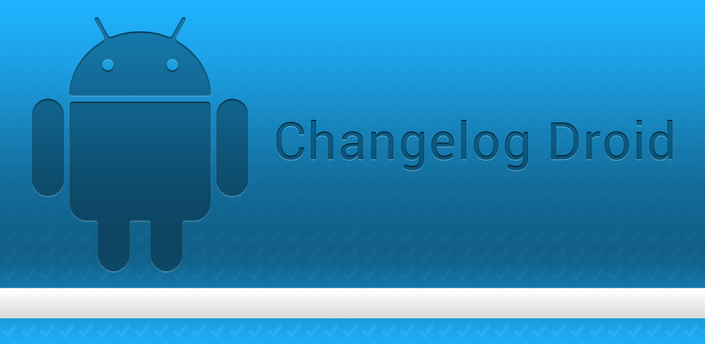 Changelog Droid