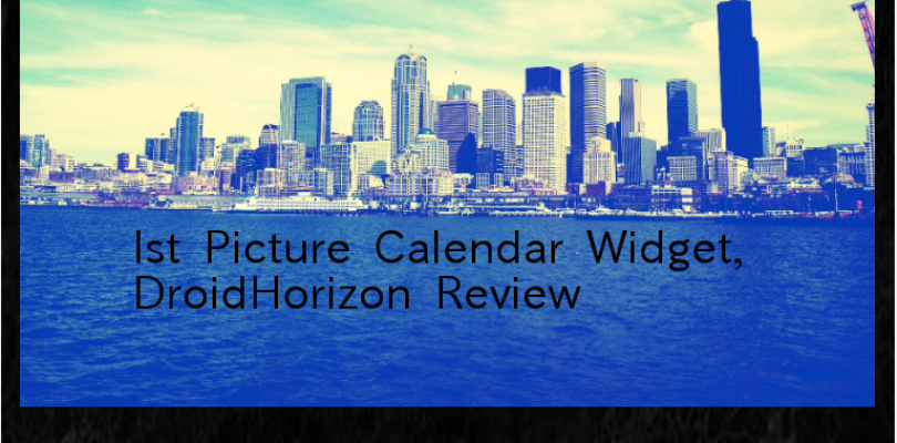 1st Picture Calendar Widget, Review.