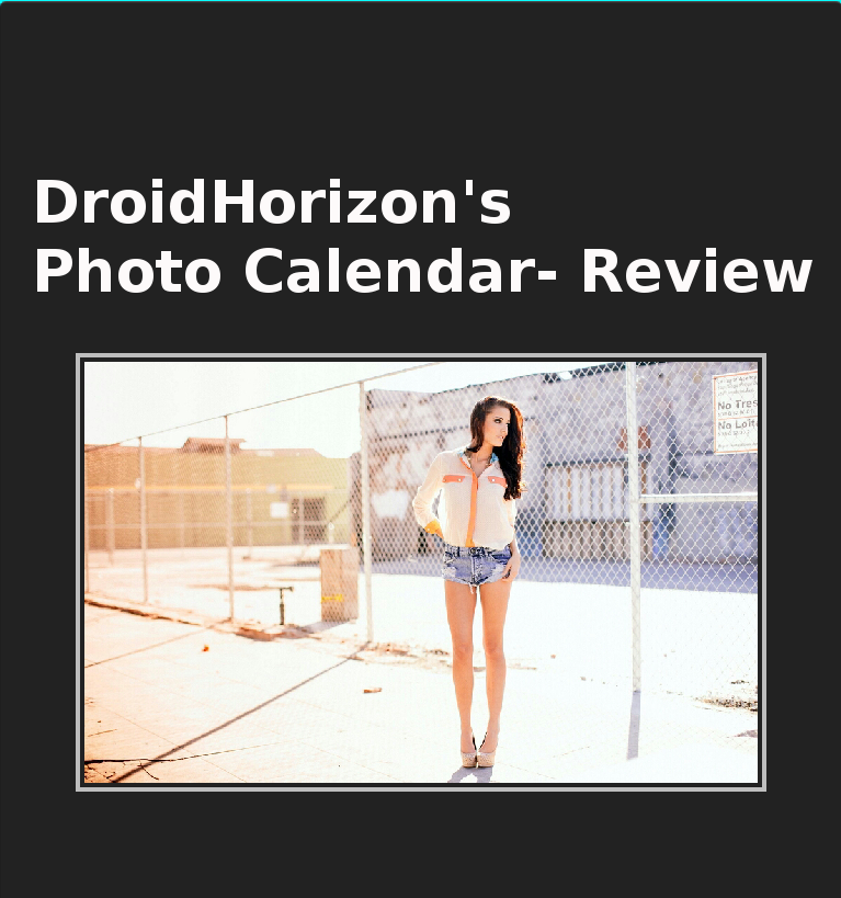 DroidHorizon's Photo Calendar-Review F