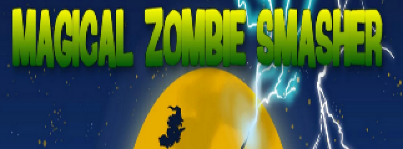 Magical Zombie Smasher – Review