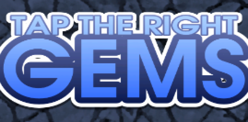 Tap The Right Gems – Game Review