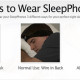 SleepPhones Wireless – Review